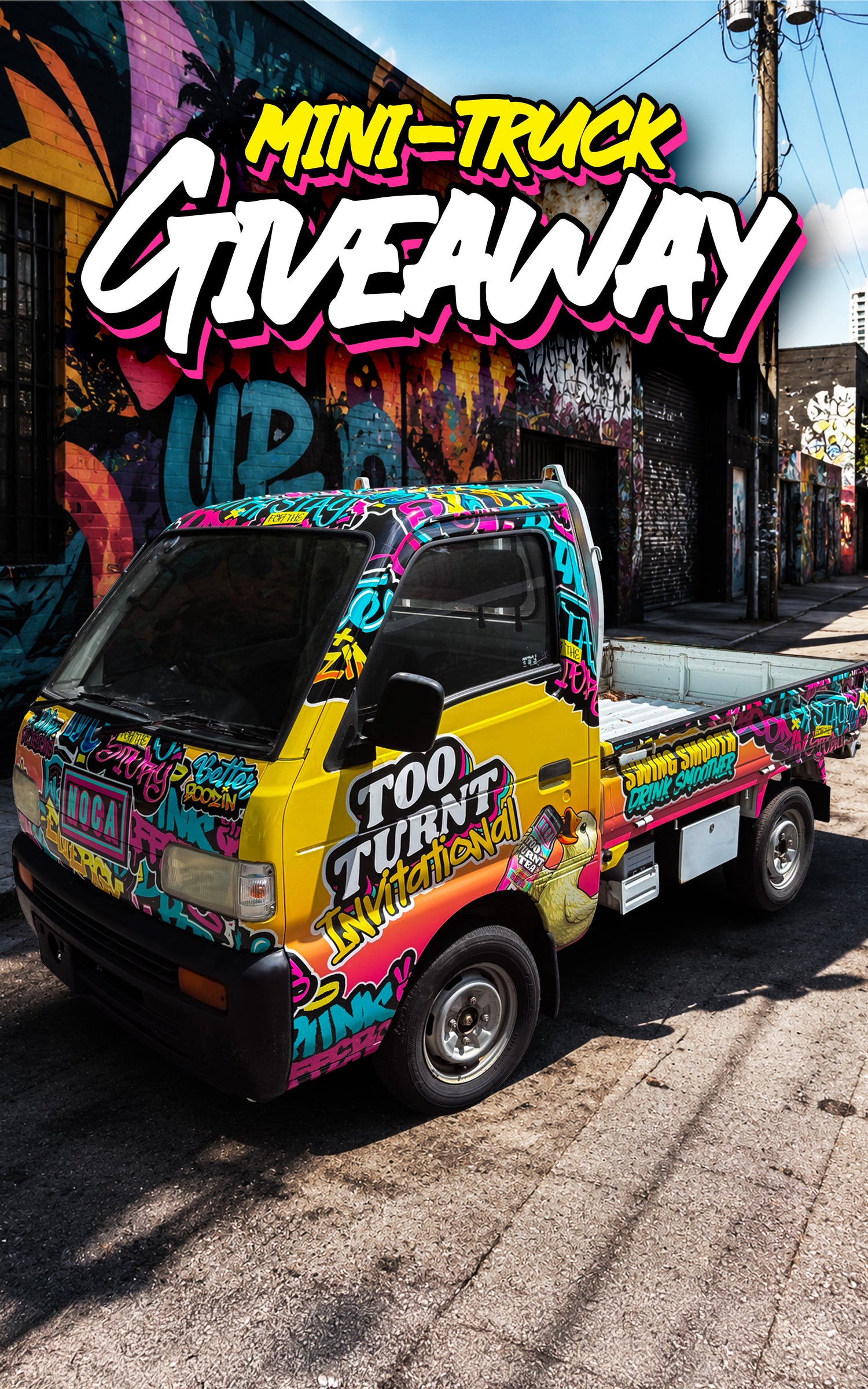 TooTurnt Invitational Mini Truck Sweepstakes